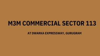 M3M Commercial Sector 113 At Gurgaon - Download PDF