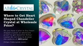 Where to Get Heart-Shaped Chandelier Crystal at Wholesale Price?