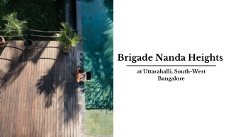 Brigade Nanda Heights Uttarahalli Bengaluru | Brochure