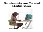 Tips In Succeeding In An Web based Education Program