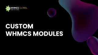 Custom  Whmcs Modules
