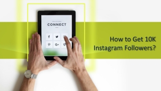 How to Get 10K Instagram Followers?