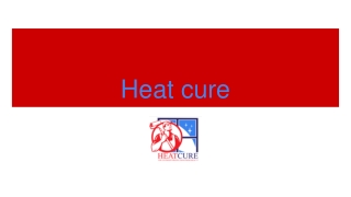 Heat cure