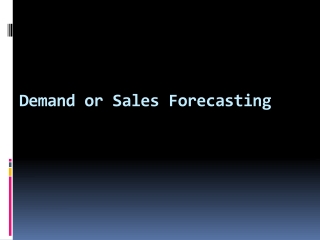Demand or Sales Forecasting