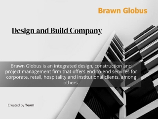 Brawn Globus Design and Build Company