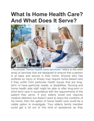 What Is Home Health Care?  And What Does It Serve?