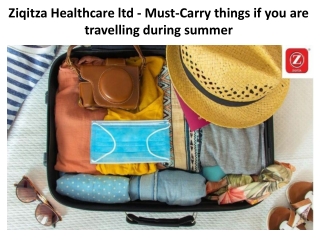 Ziqitza Healthcare ltd - Must-Carry things if you are travelling during summer