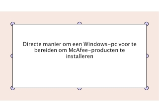 Directe manier om een __Windows-pc voor te bereiden om McAfee-producten te installeren