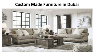 Custom Made Furniture in Dubai
