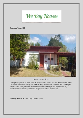 We Buy Houses In Ybor City  Buy813