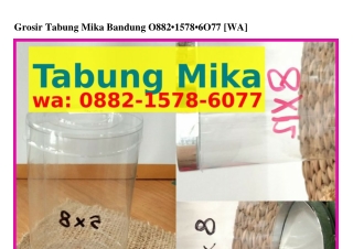 Grosir Tabung Mika Bandung