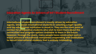 Education Agents As Drivers of Int’l Student Recruitment