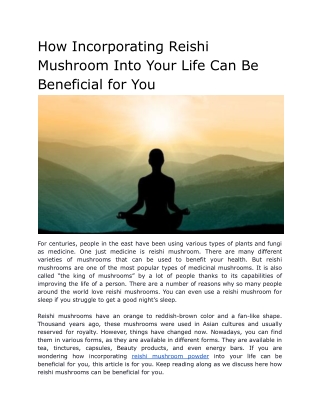 How Incorporating Reishi Mushroom Into Your Life Can Be Beneficial for You