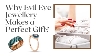 Why Evil Eye Jewellery Makes a Perfect Gift?