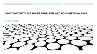 Don’t Ignore These Toilet Problems and Do Something