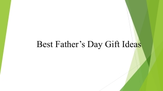 Best Father’s Day Gift Ideas
