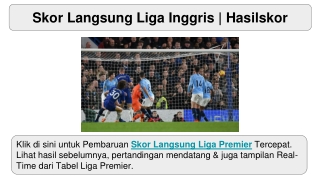 Skor Langsung Liga Inggris | Hasilskor