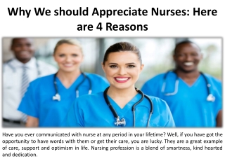 Nurses should be valued for four reasons.