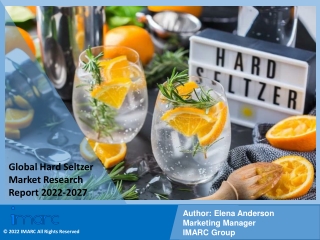 Hard Seltzer Market  PDF, Size, Share | Industry Trends Report 2022-2027