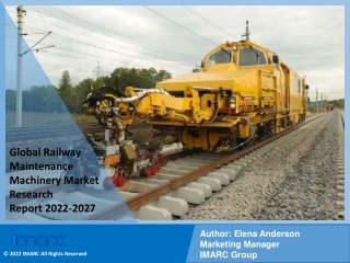 Railway Maintenance Machinery Market Growth, Share, Forecast By 2022 -2027
