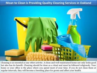Mean to Clean is Providing Quality Cleaning Services in Oakland