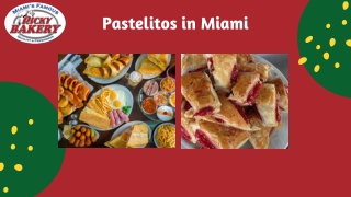 Pastelitos in Miami