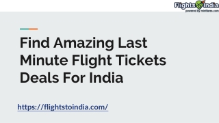 Find Amazing Last Minute Flight Tickets Deals For India