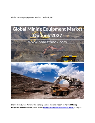 Global Mining Equipment Market Outlook 2027