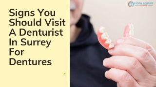 Signs You Should Visit A Denturist In Surrey For Dentures