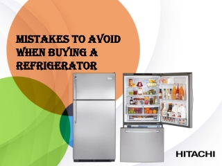 Mistakes to Avoid When Buying a Refrigerator