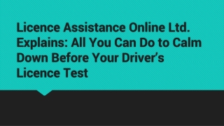 Licence Assistance Online Ltd. Explains All You Can Do to Calm Down Before Your Driver’s Licence Test