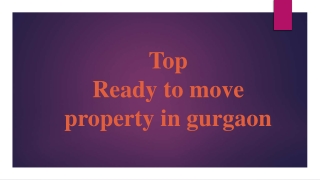 Ready to move projects in gurgaon