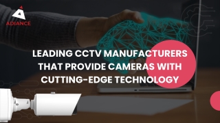 Leading CCTV Manufacturers That Provide Cameras With Cutting-Edge Technology