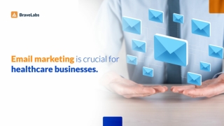Email Marketing for Healthcare | BraveLabs