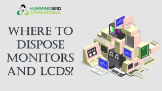 Where To Dispose Monitors And LCDs?