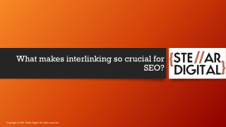 What makes interlinking so crucial for SEO