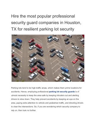 Hire the most popular professional security guard companies in Houston, TX for resilient parking lot security