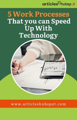 How to Use Technology to Speed Up Work Processes - Articles Hubspot