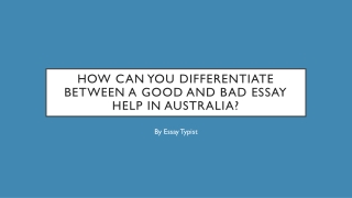 How Can You Differentiate Between A Good and