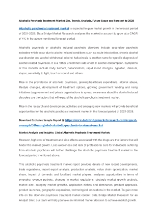 Alcoholic Psychosis Treatment Market Size, Trends, Analysis, Future Scope and Forecast to 2028