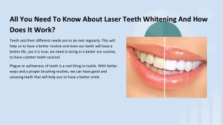 All You Need To Know About Laser Teeth Whitening And How Does It Work