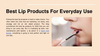 Best Lip Products For Everyday Use