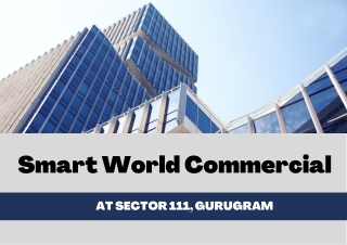 Smart World 111 Commercial Gurgaon - Download PDF