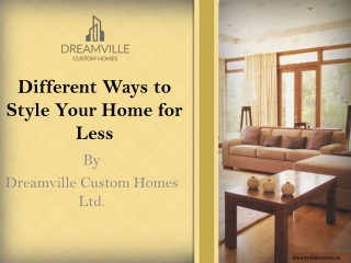 Different Ways to Style Your Home for Less