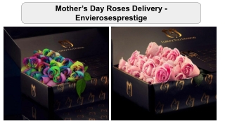 Mother’s Day Roses Delivery - Envierosesprestige