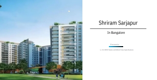 Shriram Project at Sarjapur Bangalore | E-Brochure