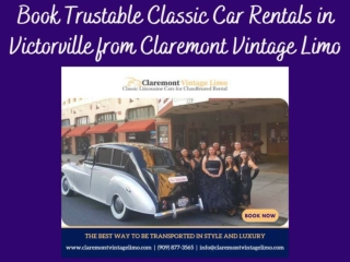 Book Trustable Classic Car Rentals in Victorville from Claremont Vintage Limo