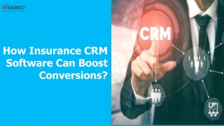 How Insurance CRM Software Can Boost Conversions