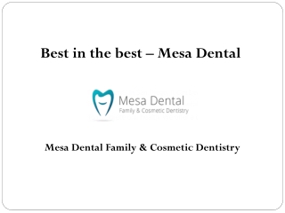 Best in the best – Mesa Dental 