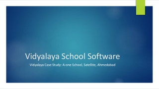 Case Study-A-one School, Satellite, Ahmedabad